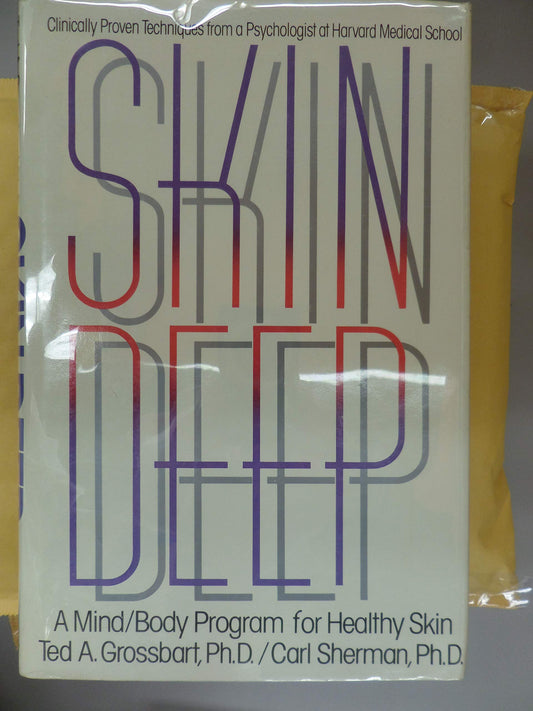 Skin Deep: A Mind-Body Program for Healthy Skin