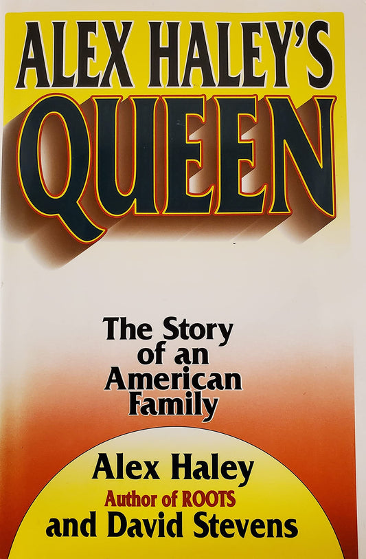 Alex Haley's Queen: The Story of an American Family - 5250