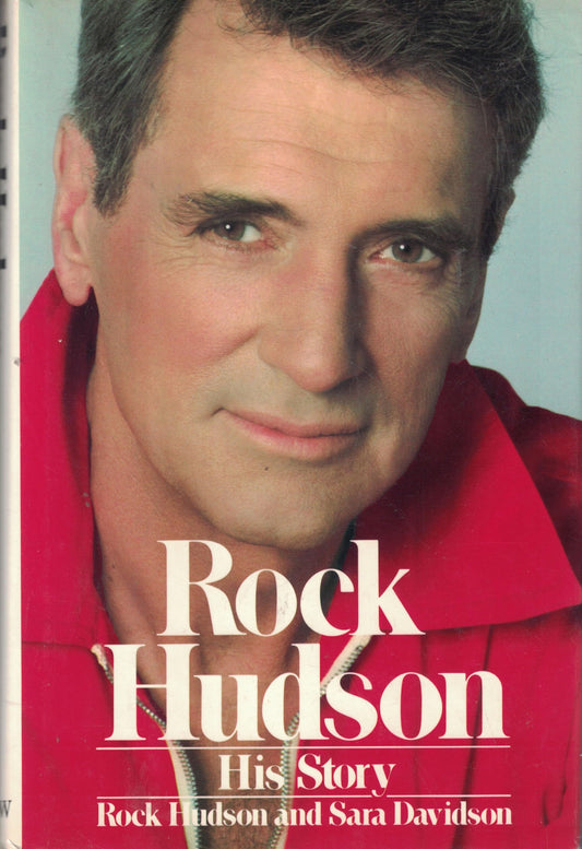 Rock Hudson: His Story