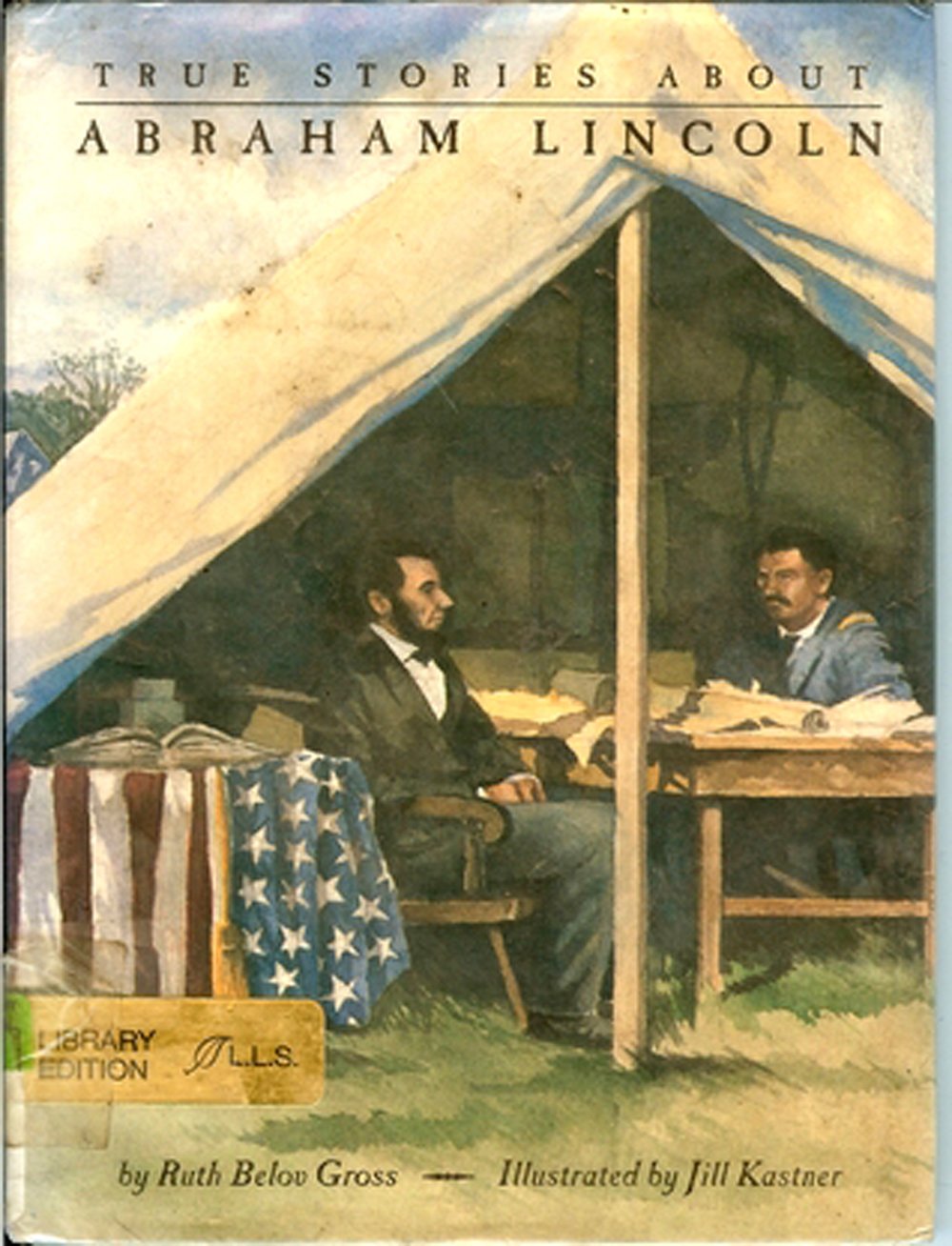 True Stories About Abraham Lincoln