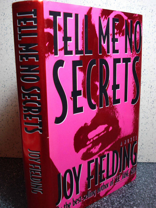 Tell Me No Secrets