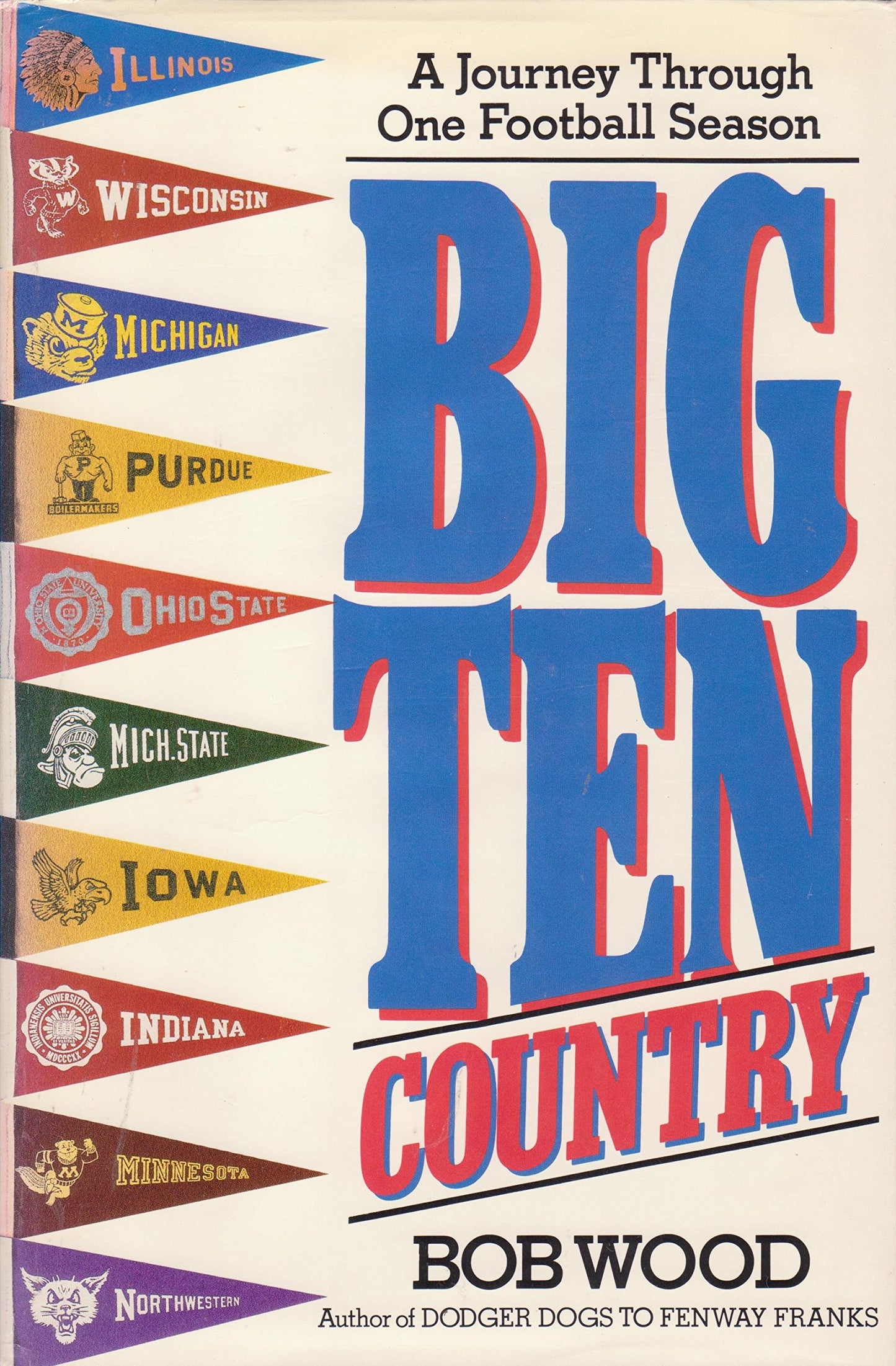 Big Ten Country: A Journey Through One Football Season