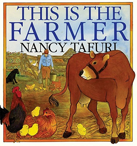 This Is the Farmer: A Charming Story About Farm Life and Animal Friends for Children (Ages 4-8)