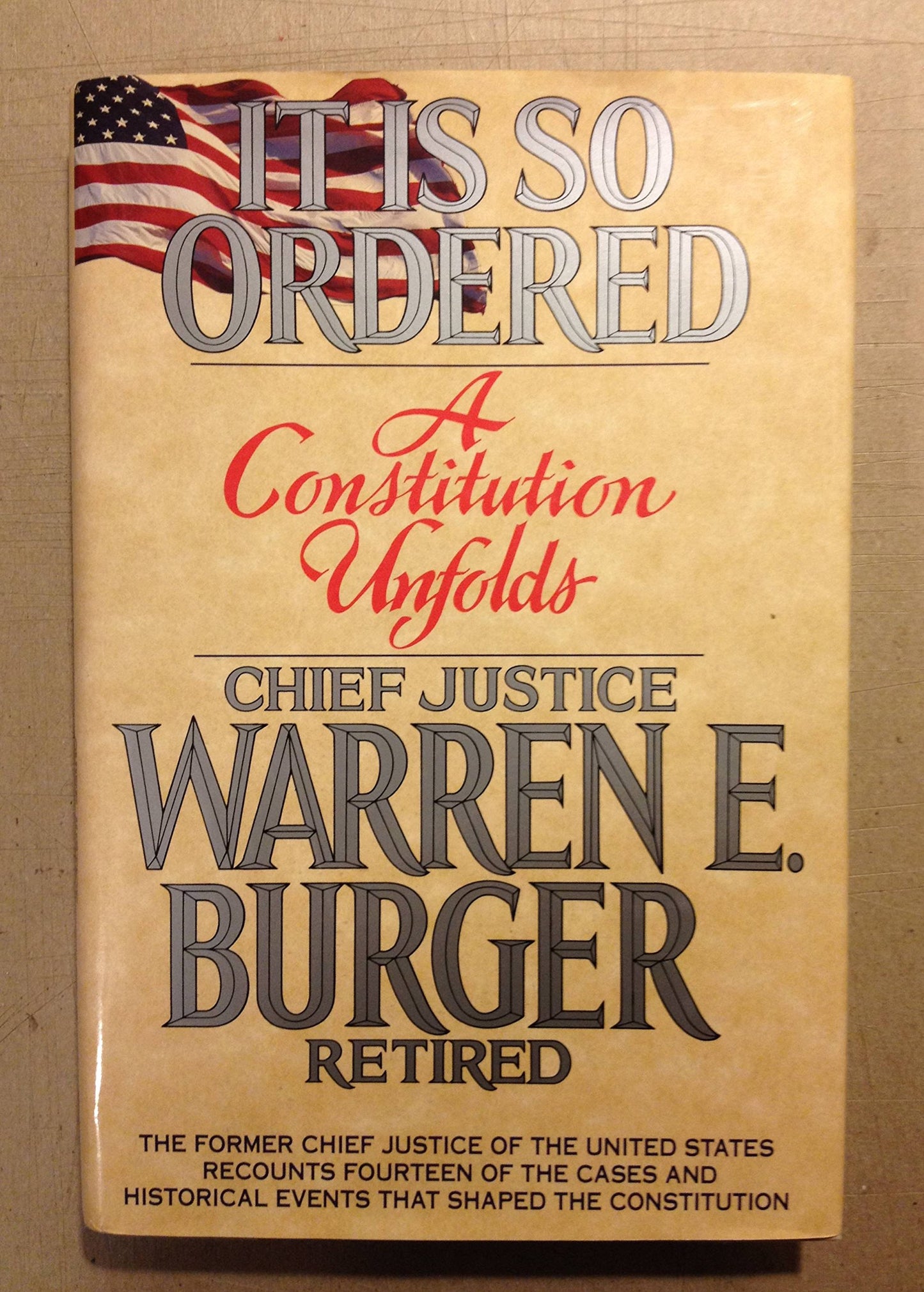 It Is So Ordered: A Constitution Unfolds