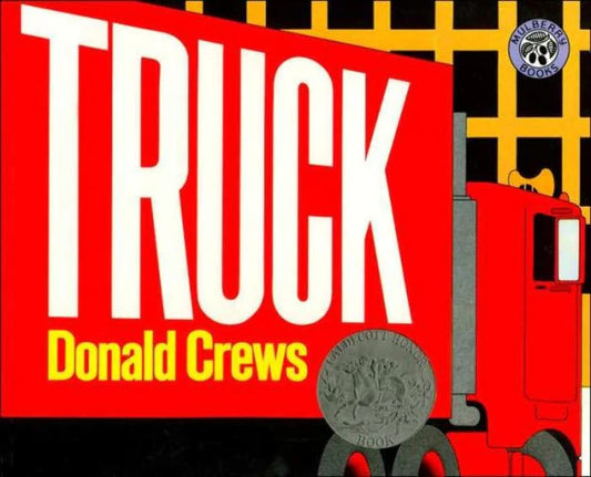 Truck: A Caldecott Honor Award Winner - 3435