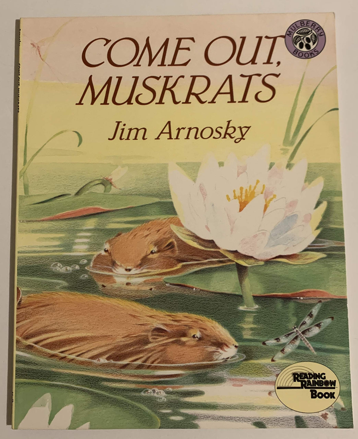 Come Out, Muskrats