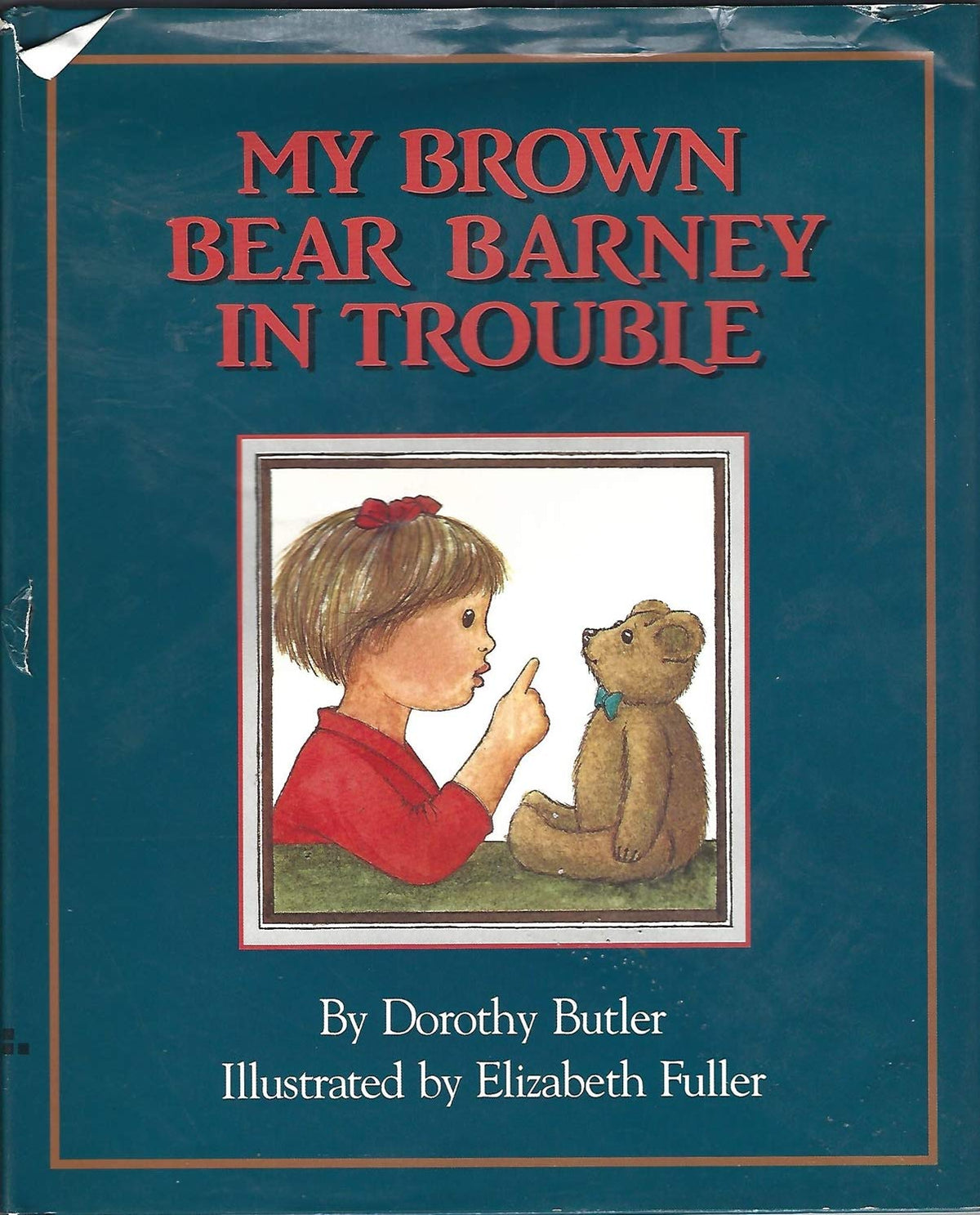 My Brown Bear Barney in Trouble