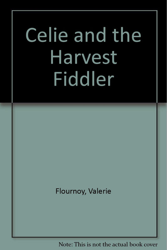 Celie and the Harvest Fiddler