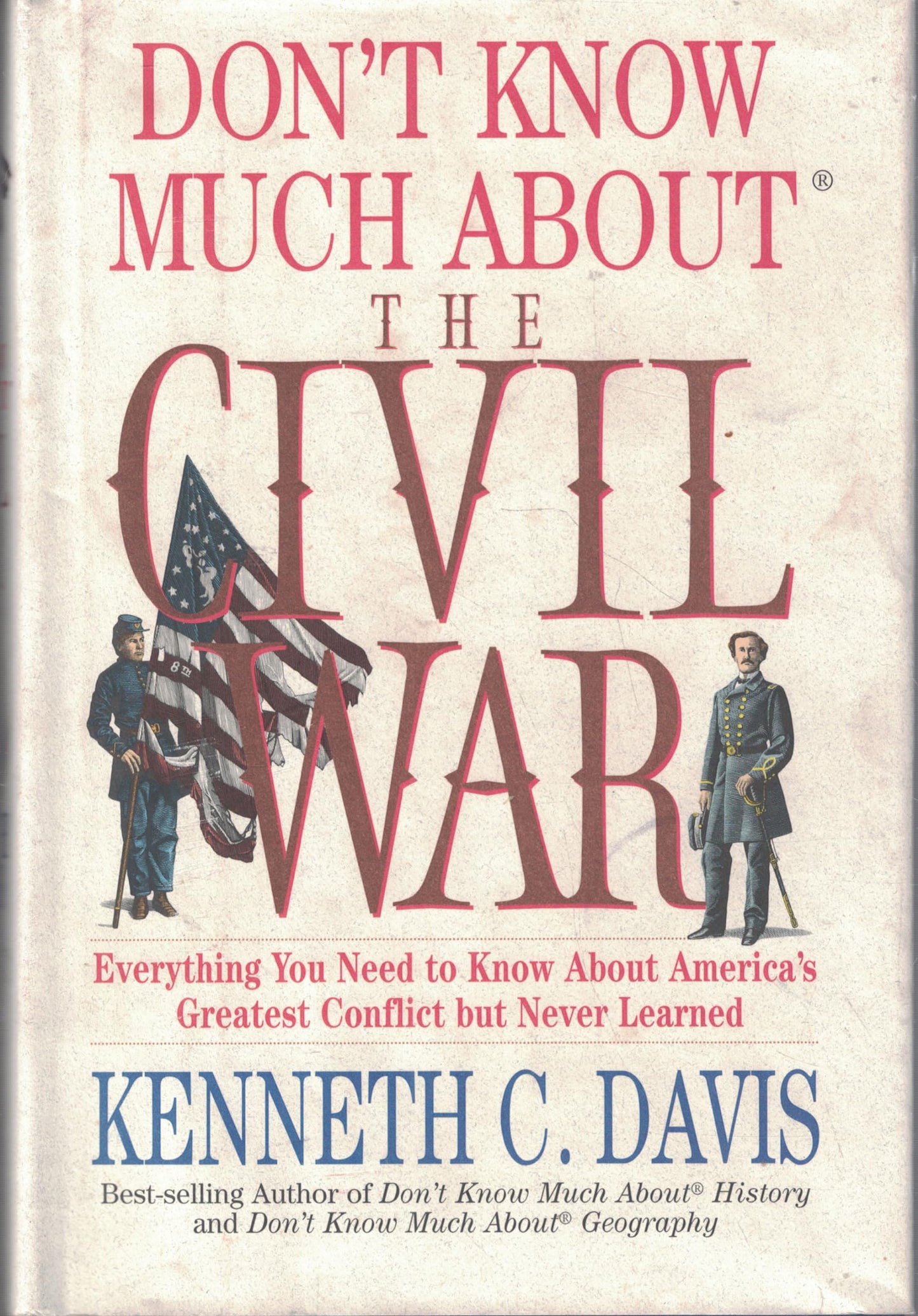 Don't Know Much About the Civil War