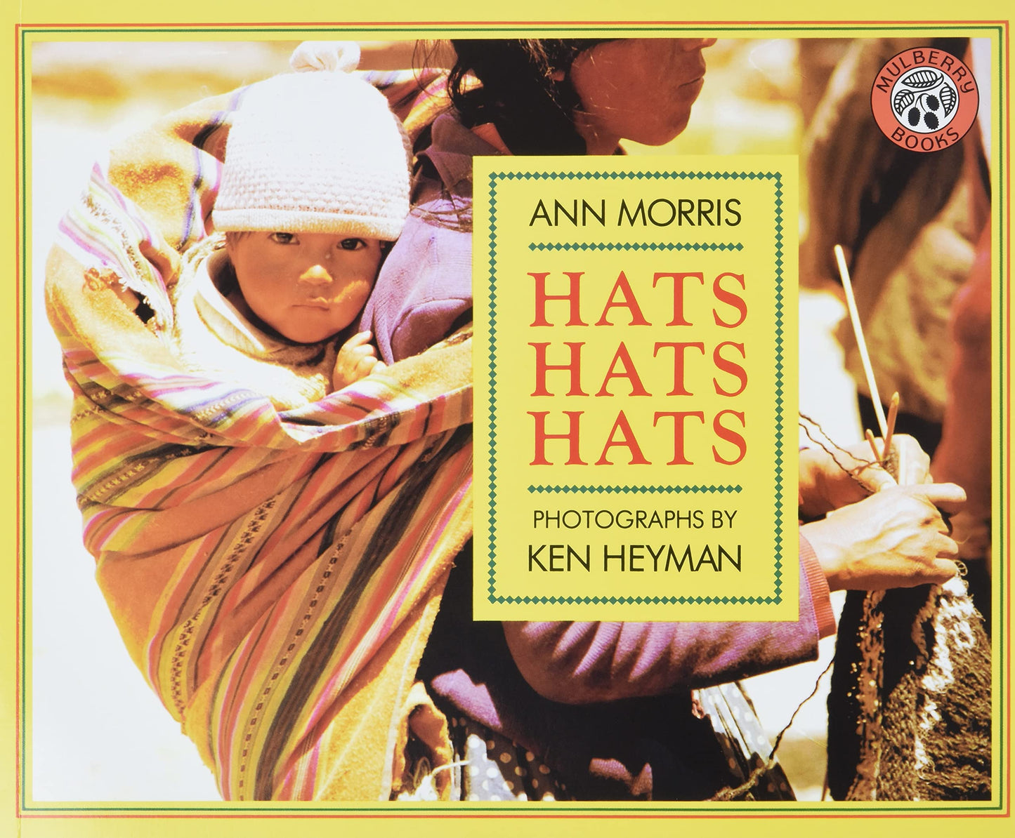 Hats, Hats, Hats: A Dazzling Photo Book for Children (Ages 4-8) About Identity, Culture, and Diversity (Around the World Series)