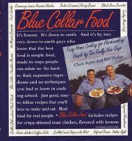 Blue Collar Food: Easy Home Cooking for Hardworking People by Two Really Nice Guys - 7116