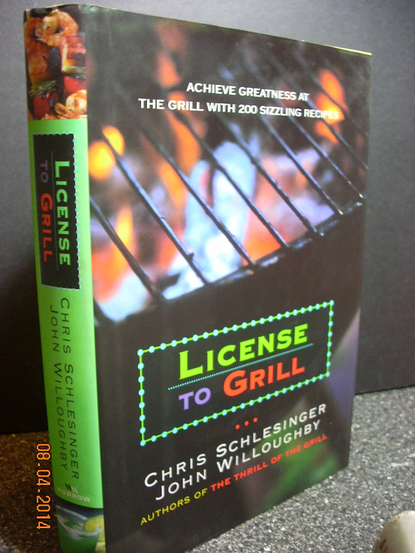 License to Grill: Achieve Greatness At The Grill With 200 Sizzling Recipes - 354