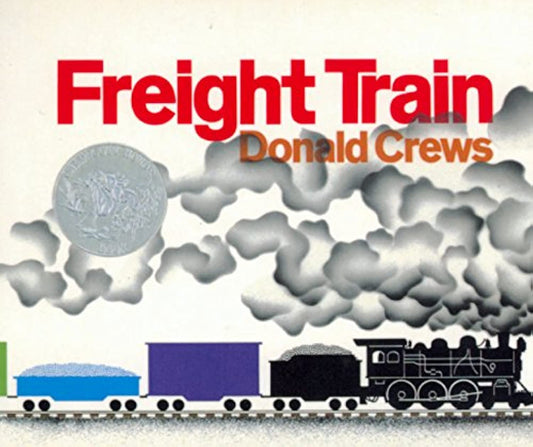 Freight Train Board Book: A Caldecott Honor Award Winner (Caldecott Collection) - 6472