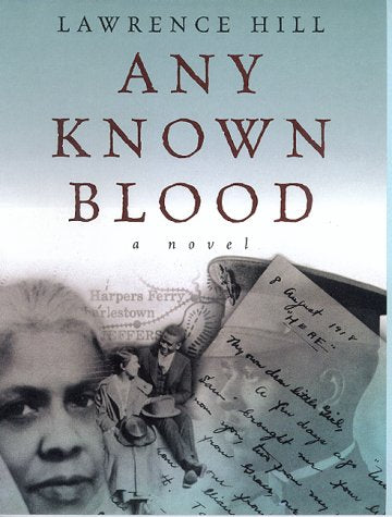 Any Known Blood: A Novel - 580