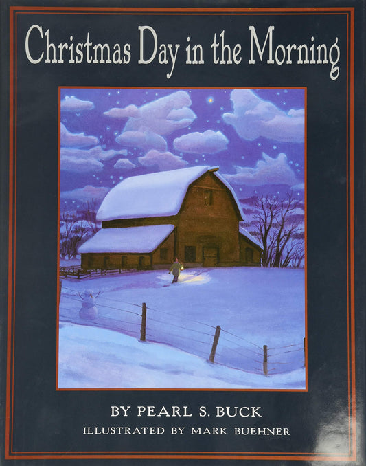 Christmas Day in the Morning: A Christmas Holiday Book for Kids - 1186