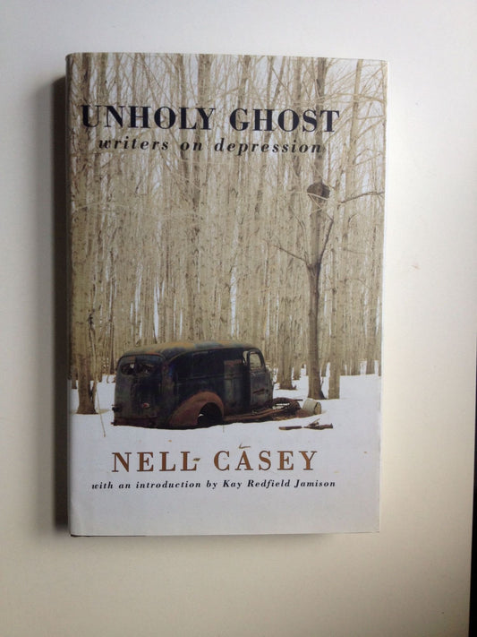 Unholy Ghost: Writers on Depression - 2421