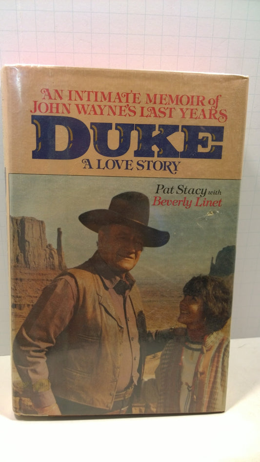 Duke: A Love Story, an Intimate Memoir of John Wayne's Last Years - 5205