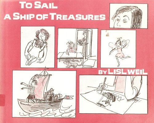 To Sail a Ship of Treasures