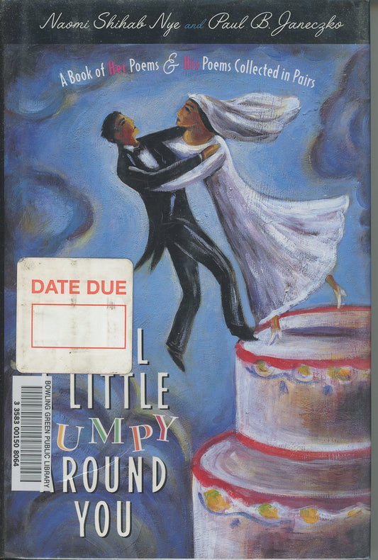 I Feel a Little Jumpy Around You : A Book of Her Poems & His Poems Collected in Pairs