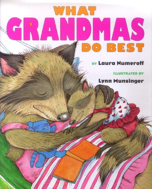 WHAT GRANDMAS DO BEST WHAT GRAND