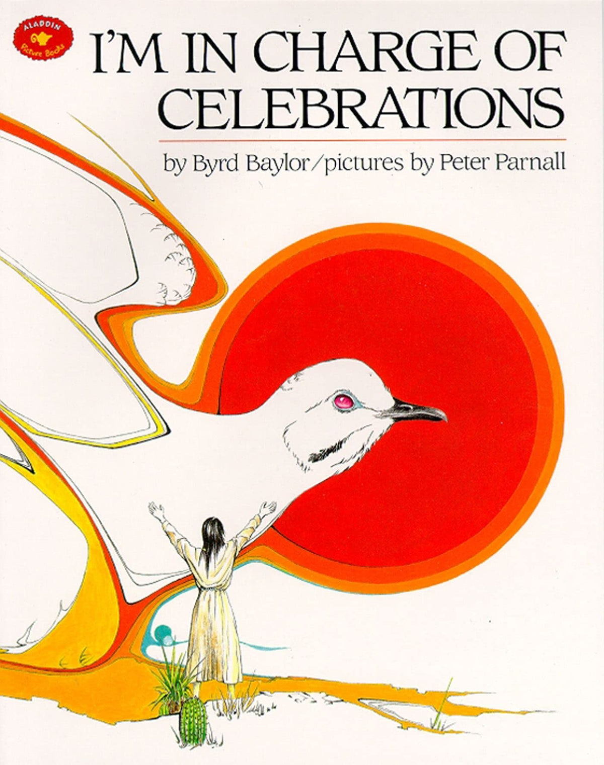 I'm in Charge of Celebrations (Aladdin Picture Books)