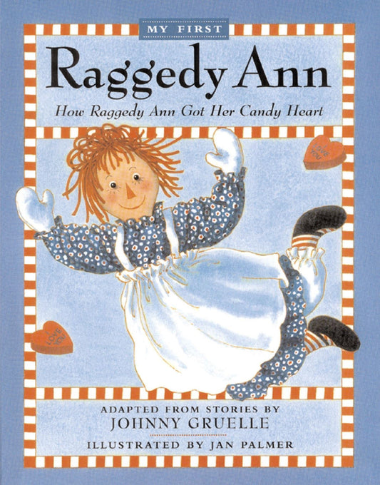 How Raggedy Ann Got Her Candy Heart - 1755