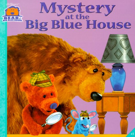 Mystery at the Big Blue House (Bear in the Big Blue House 8X8, 5)