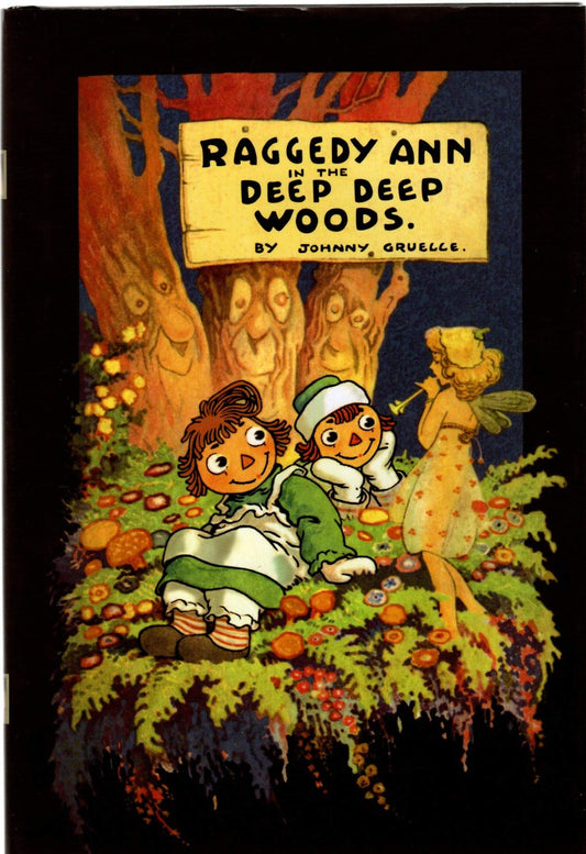 Raggedy Ann in the Deep Deep Woods: Classic Edition - 5002