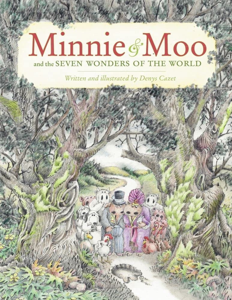 Minnie and Moo & the Seven Wonders of the World
