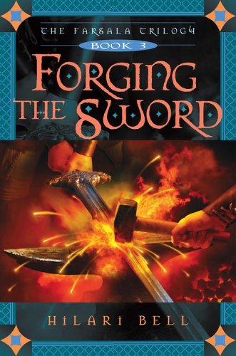 Forging the Sword (3) (The Farsala Trilogy) - 9691