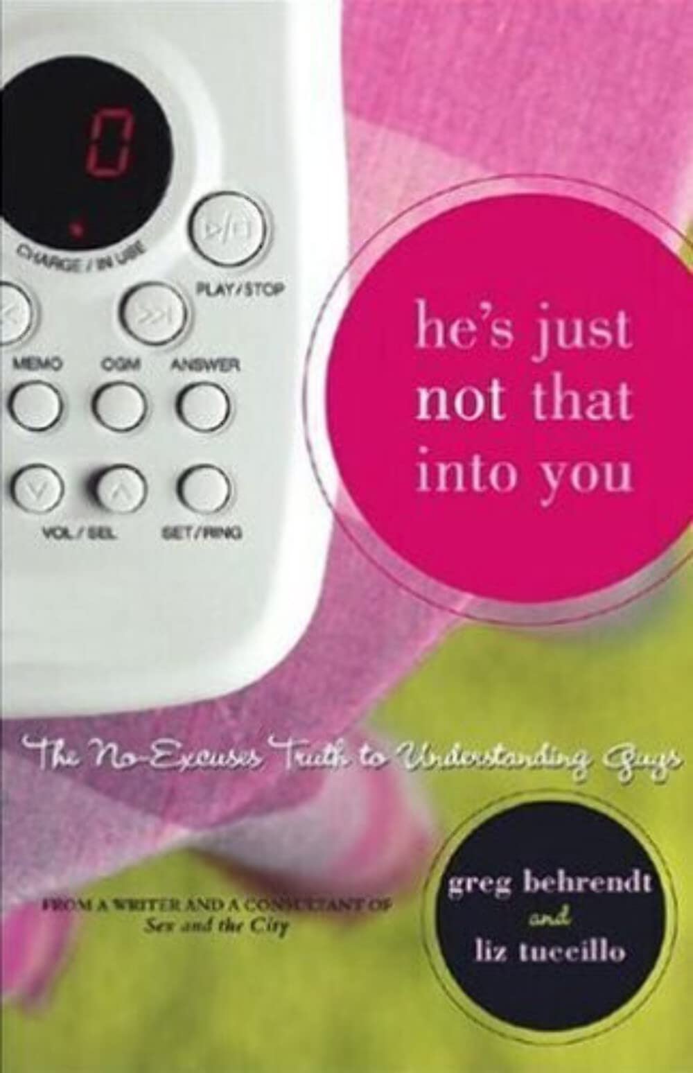HE'S JUST NOT THAT INTO YOU: THE