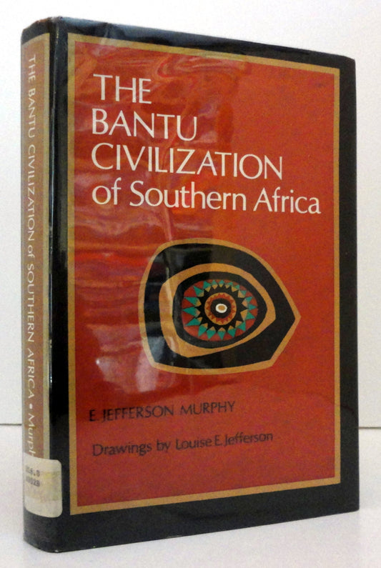 The Bantu Civilization of Southern Africa