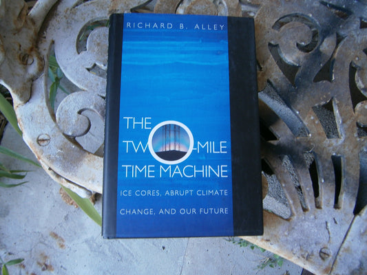 The Two-Mile Time Machine