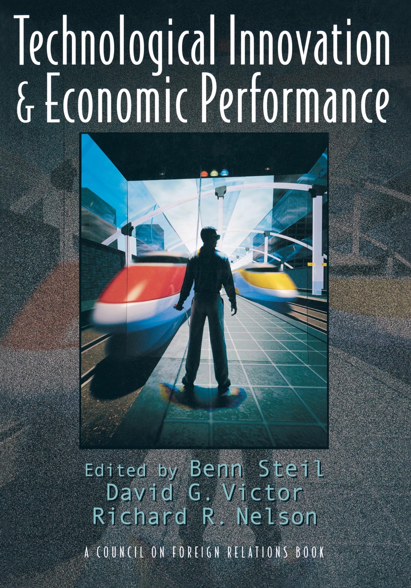 Technological Innovation and Economic Performance. - 3727