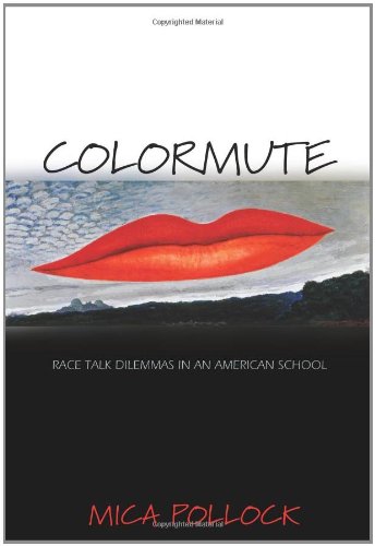 Colormute: Race Talk Dilemmas in an American School - 1577