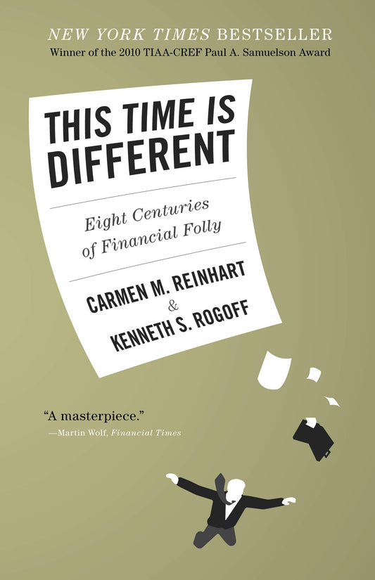 This Time Is Different: Eight Centuries of Financial Folly - 3376