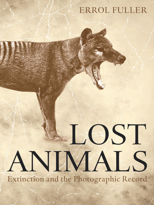 Lost Animals: Extinction and the Photographic Record - 2301