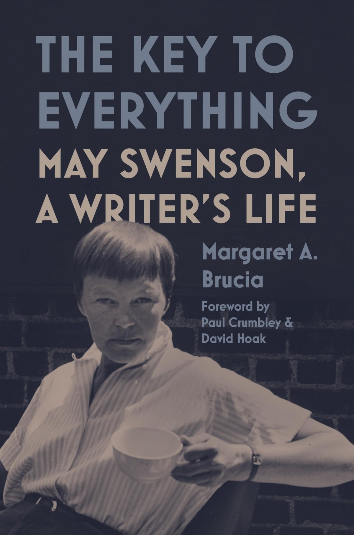 The Key to Everything: May Swenson, A Writer's Life