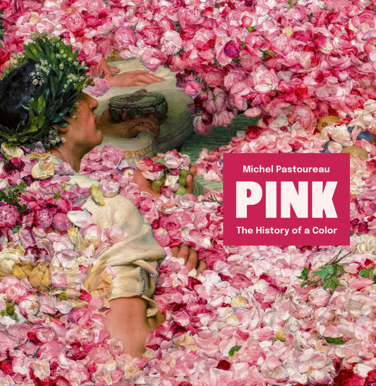 Pink: The History of a Color - 7767
