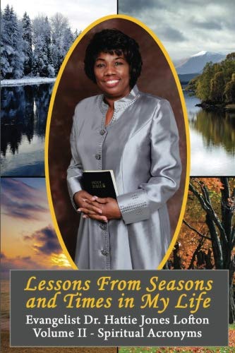 Lessons from Seasons and Times in My Life - Volume II
