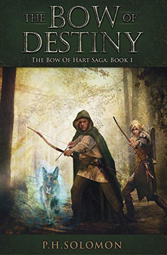 The Bow of Destiny (The Bow of Hart Saga)