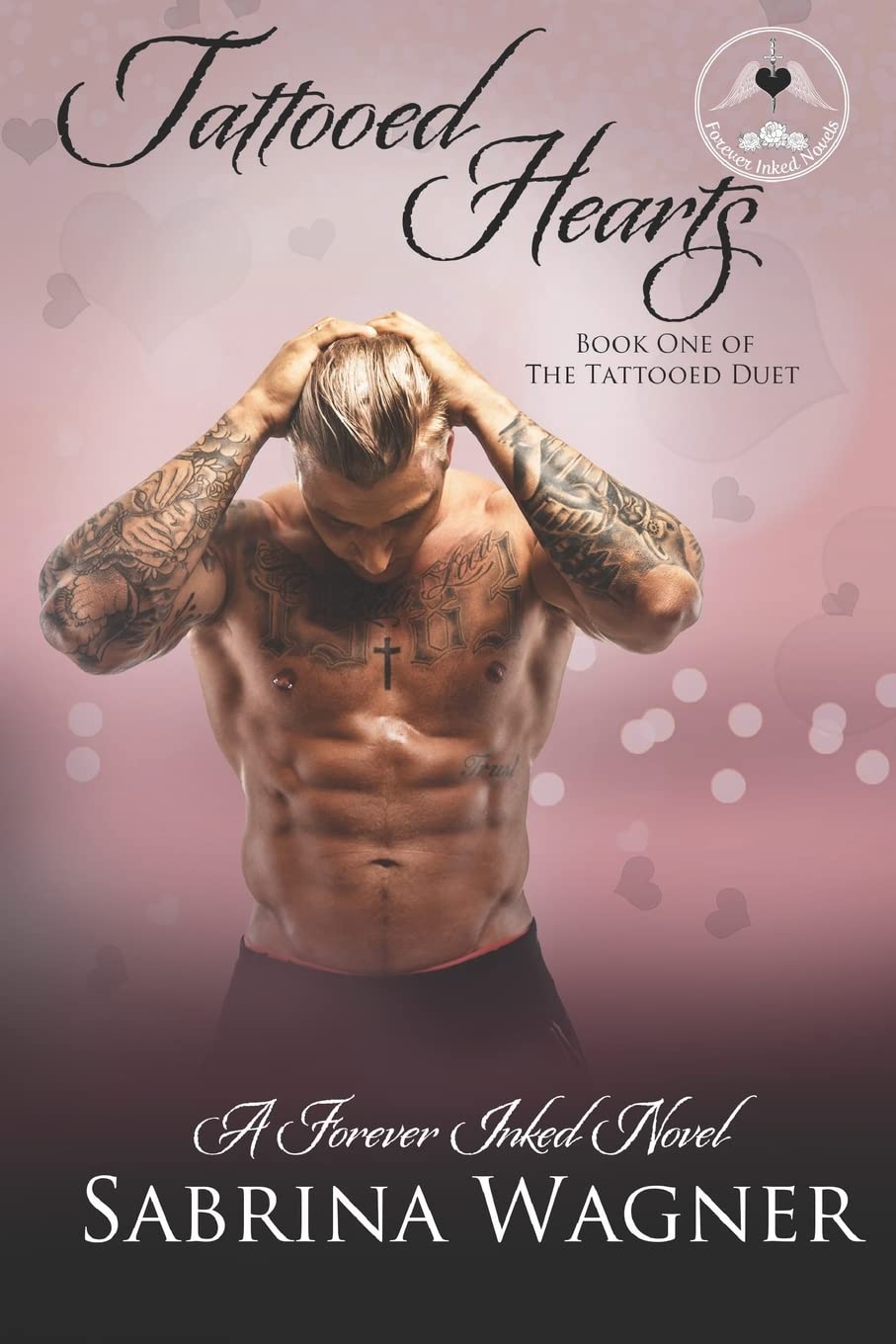Tattooed Hearts (Tattooed Duet Book 1) (Forever Inked Novels) - 6167