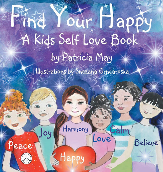 Find Your Happy: A Kids Self Love Book - 4193