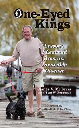 One-Eyed Kings: Lessons I Learned from an Incurable Disease - 4350