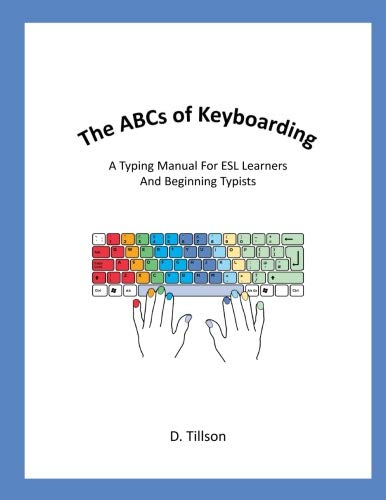 The ABCs of Keyboarding: A typing manual for beginners - 8734