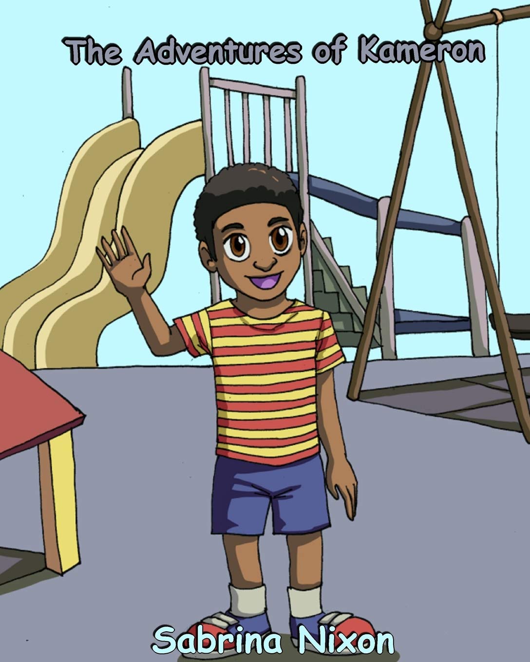 The Adventures of Kameron