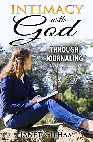 Intimacy With God Through Journaling - 8563