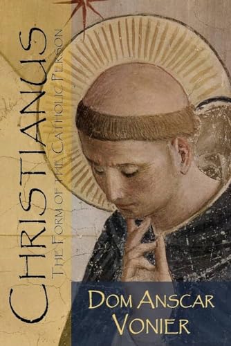 Christianus: The Form of the Catholic Person - 760
