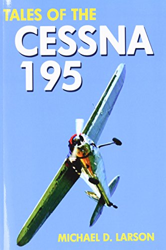 Tales of the Cessna 195
