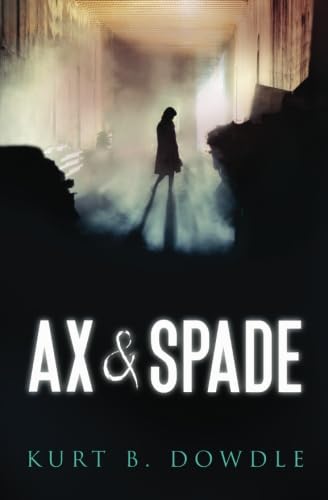 Ax & Spade: A Thriller - 1814